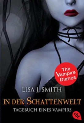 Image de Tagebuch eines Vampirs 04. In der Schattenwelt