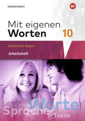 Obrázok produktu pre VERLAG: WESTERMANN BILDUNGSMEDIEN Mit eigenen Worten - Sprachbuch für bayerische Realschulen Ausgabe 2016