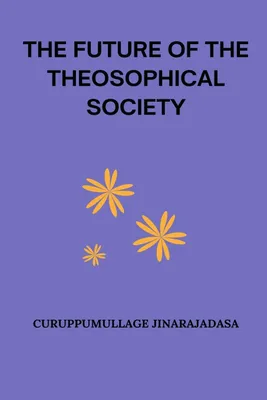 Produktbild von Jinarajadasa, C: Future of the Theosophical Society