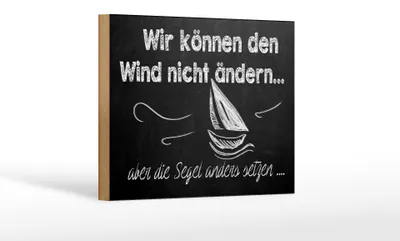 Produktbild von Holzschild Spruch 18x12cm Wir können den Wind nicht ändern