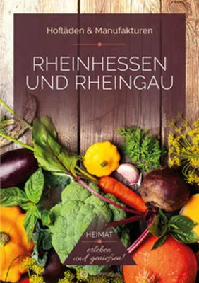 Obrázek produktu pro Rheinhessen und Rheingau - Hofläden & Manufakturen
