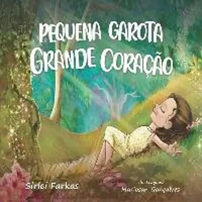 Produktbild von Pequena Garota Grande Coração