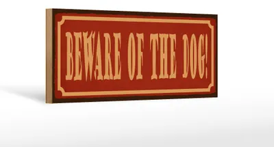 Produktbild von Holzschild Spruch 27x10cm  of the dog Vorsicht Hund