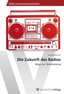 Zdjęcie produktu dla Buch zur Unterhaltungsorientierung privater Radiosender und der Unterschätzung des Hörers
