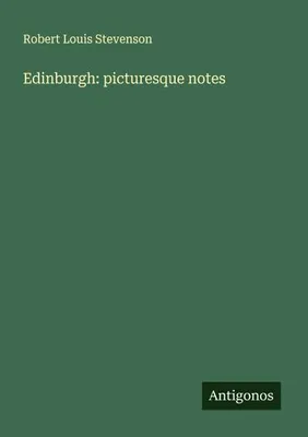 Produktbild von Edinburgh: picturesque notes