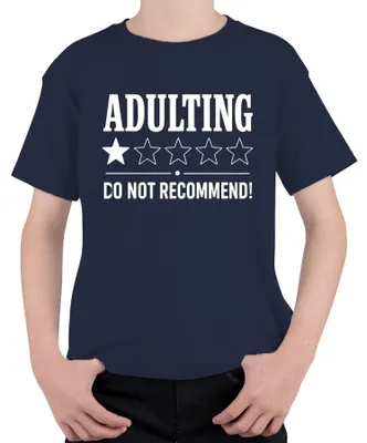 Obrázok produktu pre Tričko s nápisom "Adulting – neodporúčame", vtipný darček, uni, pre deti, tmavomodrá farba, veľkosť 128