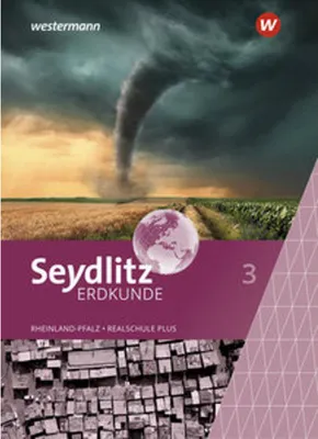 Image de Seydlitz Erdkunde 3. Schulbuch. Für Realschulen plus in Rheinland-Pfalz