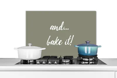 Obrázok produktu pre MuchoWow® Splashback Kuchyňa - Kuchynský backsplash - Ochrana steny pre sporák a drez Príslovia - Citáty - A... Upečte ho! - Upečte ho 70x50cm