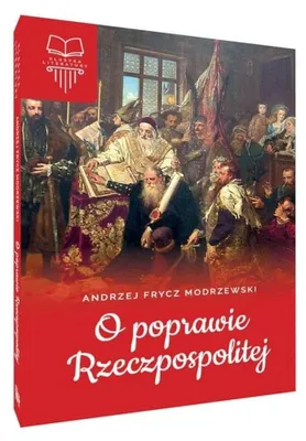 Obrázek produktu pro O poprawie Rzeczpospolitej. Lektura z opracowaniem