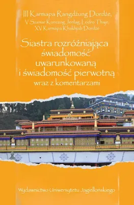 Obrázok produktu pre Siastra rozróżniająca świadomość uwarunkowaną i pierwotną z komentarzami - autor