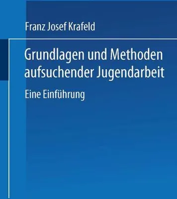 Obrázek produktu pro Grundlagen und Methoden aufsuchender Jugendarbeit