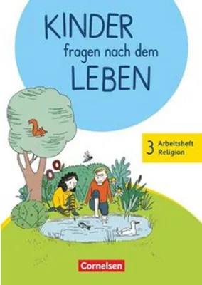 Obrázok produktu pre Kinder fragen nach dem Leben 3. Schuljahr - Arbeitsheft Religion
