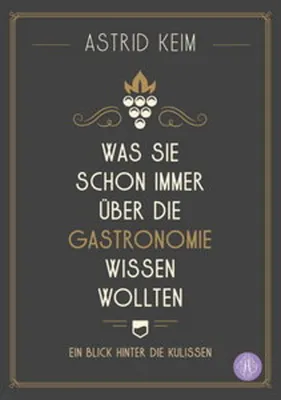 Obrázek produktu pro Was Sie schon immer über die Gastronomie wissen wollten