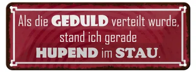 Produktbild von Blechschild Spruch 27x10cm als Geduld verteilt wurde stand Dekoration