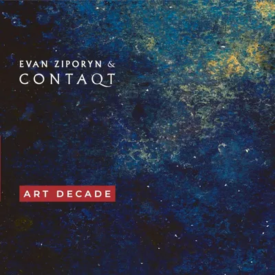 Produktbild von ContaQt/Ziporyn, E: Art Decade