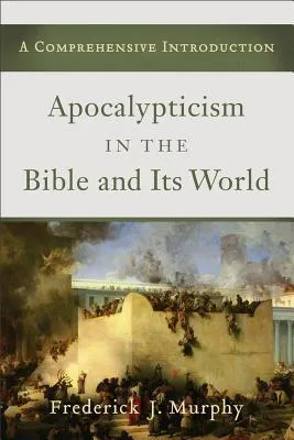Produktbild von Apocalypticism in the Bible and Its World