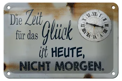 Produktbild von Blechschild Spruch 18x12cm Zeit für das Glück heute nicht
