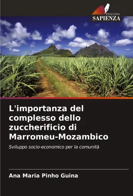 Produktbild von L'importanza del complesso dello zuccherificio di Marromeu-Mozambico