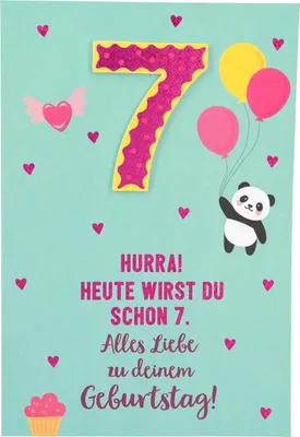 Produktbild von 11566 Depesche Zahlenkarte, Glückwunschkarte-Hurra! Heute wirst du schon 7. Alles...
