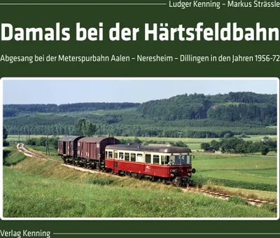 Produktbild von Damals bei der Härtsfeldbahn