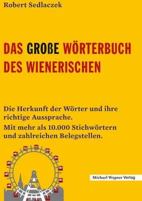 Immagine prodotto di Das große Wörterbuch des Wienerischen