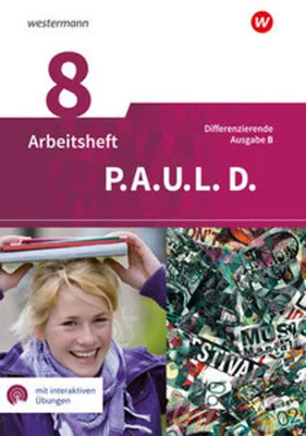 Immagine prodotto di P.A.U.L. D. (Paul) 8. Arbeitsheft mit interaktiven Übungen. Differenzierende Ausgabe für Realschulen und Gemeinschaftsschulen. Baden-Württemberg