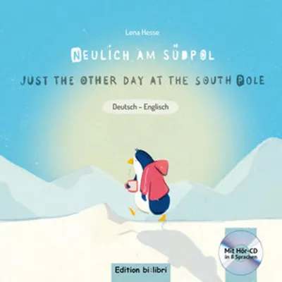 Immagine prodotto di Neulich am Südpol. Kinderbuch Deutsch-Englisch mit Audio-CD