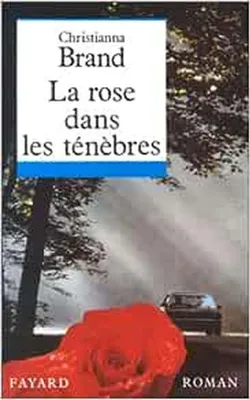 Image de La rose dans les ténèbres