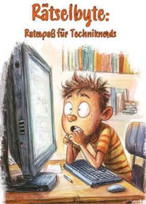 Produktbild von Rätselbyte: Ratespaß für Techniknerds