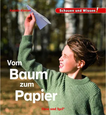 Obrázok produktu pre Sachbuch für Kinder: Papierherstellung und Berufe in Forstwirtschaft und Papierfabriken