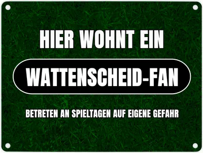 Produktbild von Hier wohnt ein Wattenscheid-Fan Metallschild in 15x20 cm mit Rasenmotiv