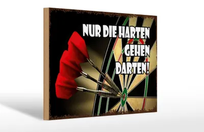 Produktbild von Holzschild nur die harten gegen darten, 30x20 cm, Holzschilder Spruch Sport Hobby