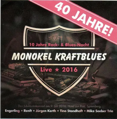 Immagine prodotto di 40 anni di Monokel Kraftblues.live 2016