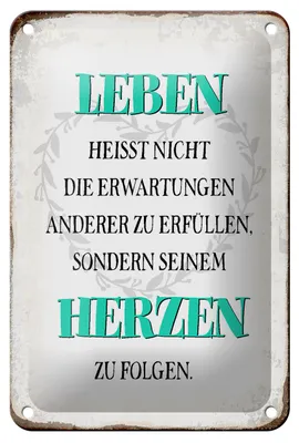 Produktbild von Blechschild Spruch 12x18cm Leben seinem Herzen zu folgen