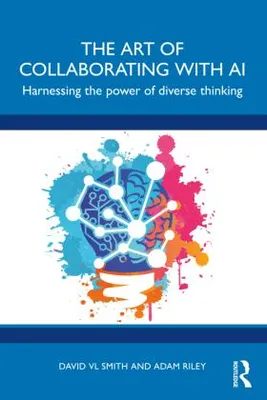Produktbild von The Art of Collaborating with AI