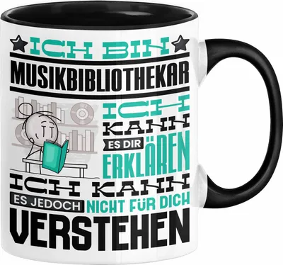 Produktbild von Musikbibliothekar Geschenk Tasse Lustige Geschenkdiee für einen Musikbibliothekar Geburtstag Ich Bin Musikbibliothekar Ich Kann Es Dir Erklären Aber Nicht Für Dich Verstehen (Schwarz)