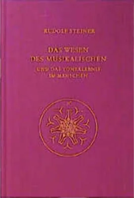 Produktbild von Das Wesen des Musikalischen und das Tonerlebnis im Menschen