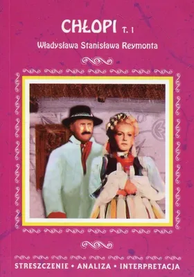 Obrázok produktu pre Chłopi Tom 1 Władysława Stanisława Reymonta