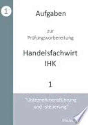 Produktbild von Aufgaben zur Prüfungsvorbereitung e Handelsfachwirte IHK