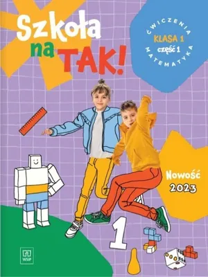 Image de WSiP Szkoła na tak. Matematyka. Karty ćwiczeń. Klasa 1. Część 1, Edukacyjny, Polski, Broszurowa okładka, 104 stron(y)