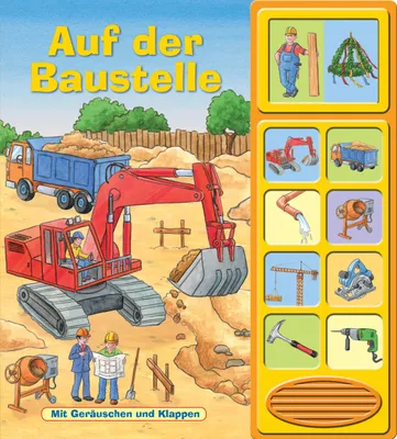 Produktbild von Auf der Baustelle - Klappen-Geräusche-Buch mit 10 Sounds - Pappbilderbuch