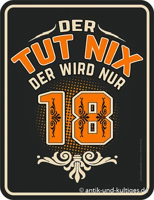 Produktbild von Lustiges Blechschild Der tut nix. Der wird nur 18 Geburtstag volljährig Happy Birthday