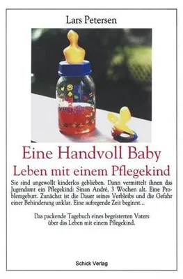 Produktbild von Eine Handvoll Baby - Leben mit einem Pflegekind