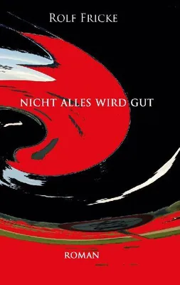 Produktbild von Nicht alles wird gut