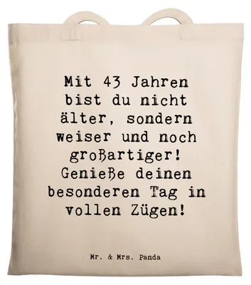Produktbild von Mr. & Mrs. Panda Tote Bag Spruch 43. Geburtstag Weisheit - Transparent - Geschenk, Schultasche, Alter, Tasche, Jutebeutel, Laptoptasche, Baumwollbeutel, Freude, feiern