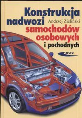 Obrázok produktu pre Konstrukcja nadwozi samochodow osobowych i pochodnych
