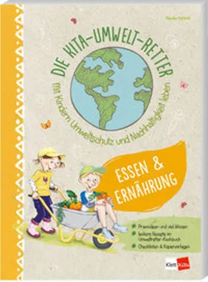 Produktbild von Die Kita-Umwelt-Retter: Essen & Ernährung