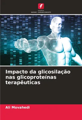 Produktbild von Impacto da glicosilação nas glicoproteínas terapêuticas