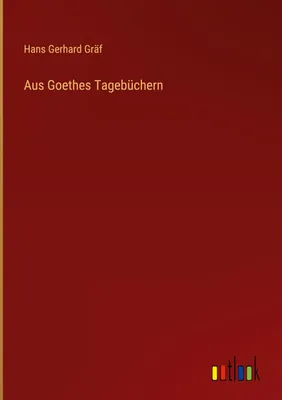 Produktbild von Aus Goethes Tagebüchern