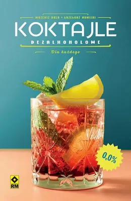 Produktbild von Koktajle bezalkoholowe - przepisy i inspiracje